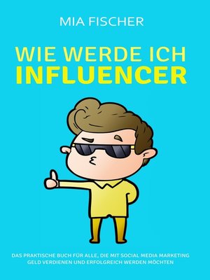 cover image of Wie werde ich Influencer?